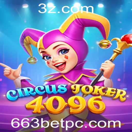 Descubra o Fascinante Mundo do Jogo CircusJoker4096 com 663bet