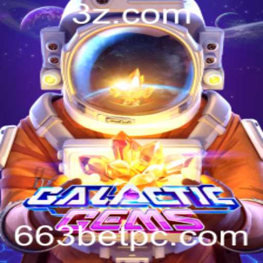 Explorando o Universo de 'GalacticGems' com a 663bet